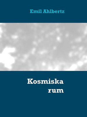 cover image of Kosmiska rum